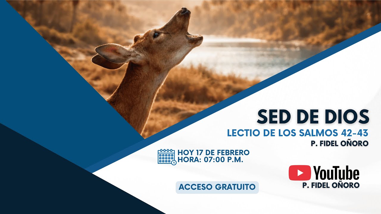 Sed de Dios: Lectio de los Salmos 42-43