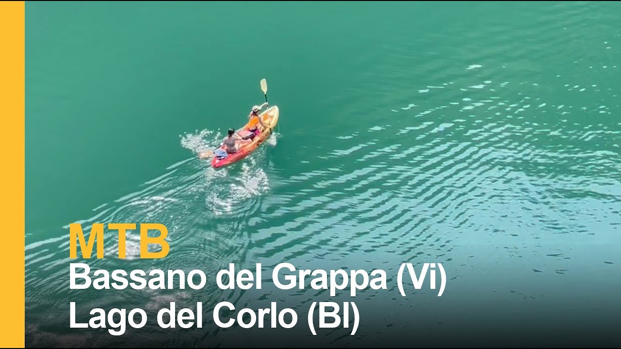 MTB - Da Bassano del Grappa (Vi), al lago del Corlo (Bl)