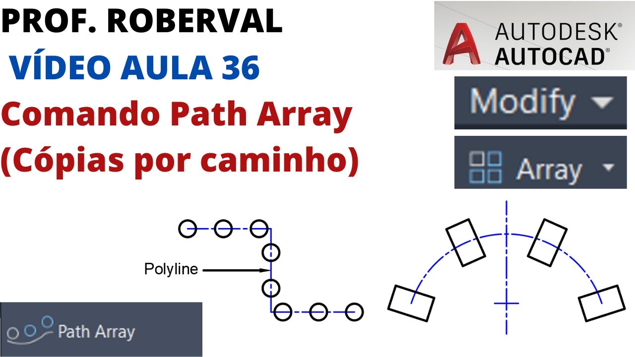Aula 36 -  Comando Path Array (Cópias através de um caminho) no AutoCAD 2019