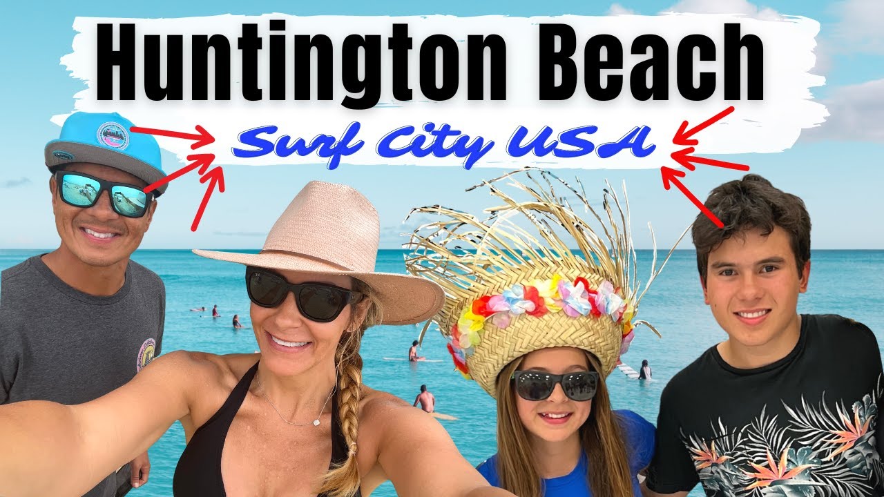 Huntington Beach, California - The Official Guide - American Travel Family Vlog