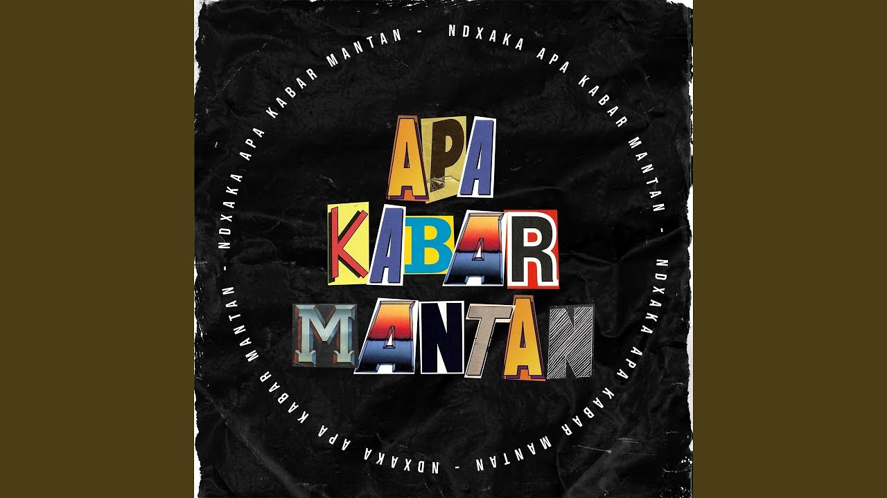 Apa Kabar Mantan (New Version)
