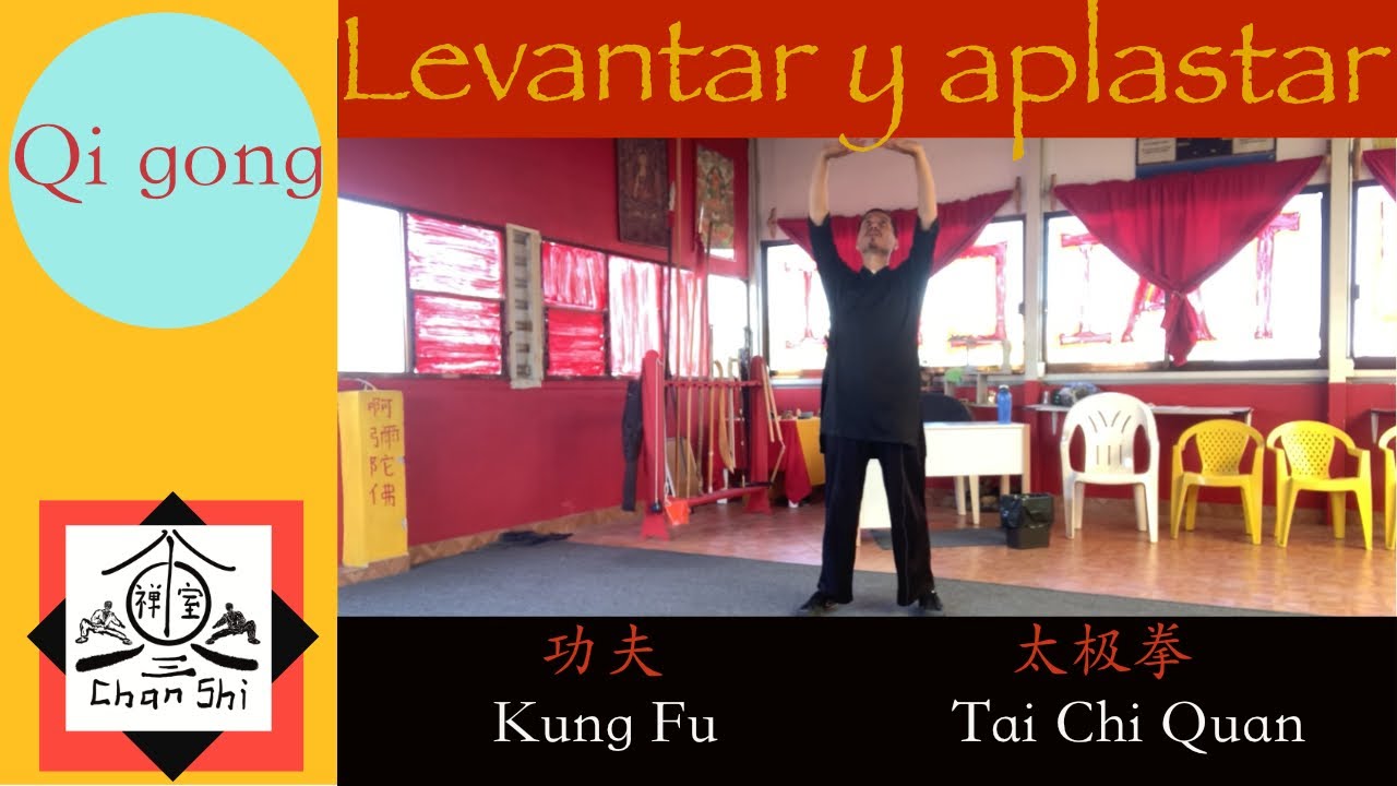Qi gong, levantar y aplastar.