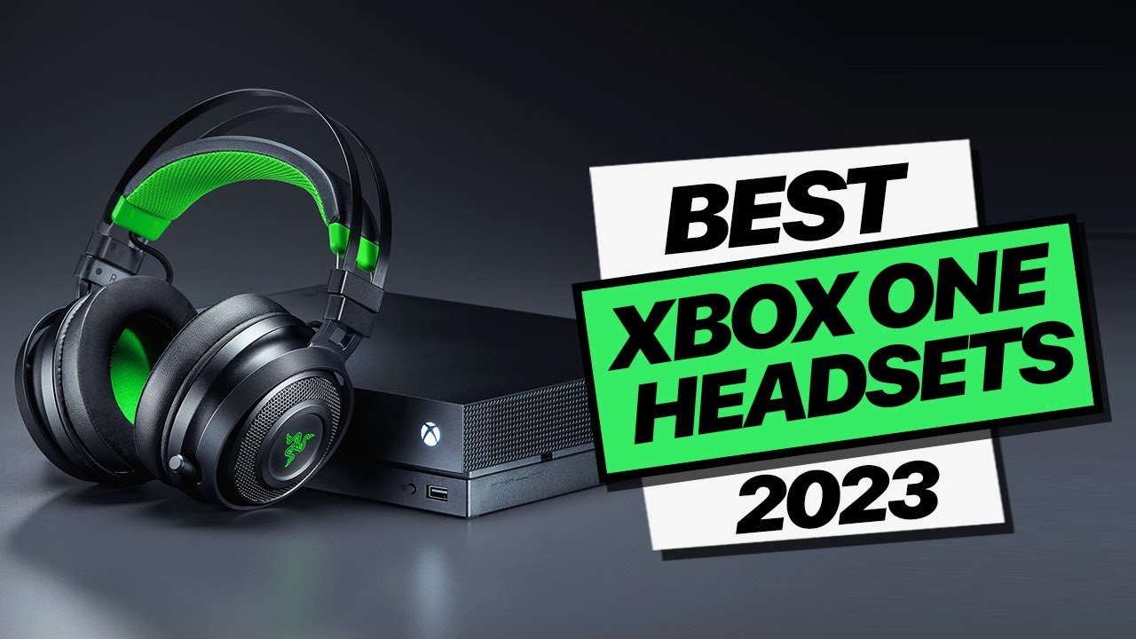 Xbox One Headsets | Top Picks 2023!