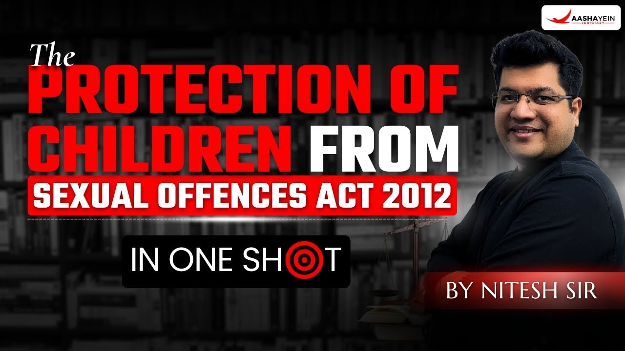 POCSO Act 2012 One Shot | Complete Protection of Children from Sexual Offences Act | By Nitesh Sir