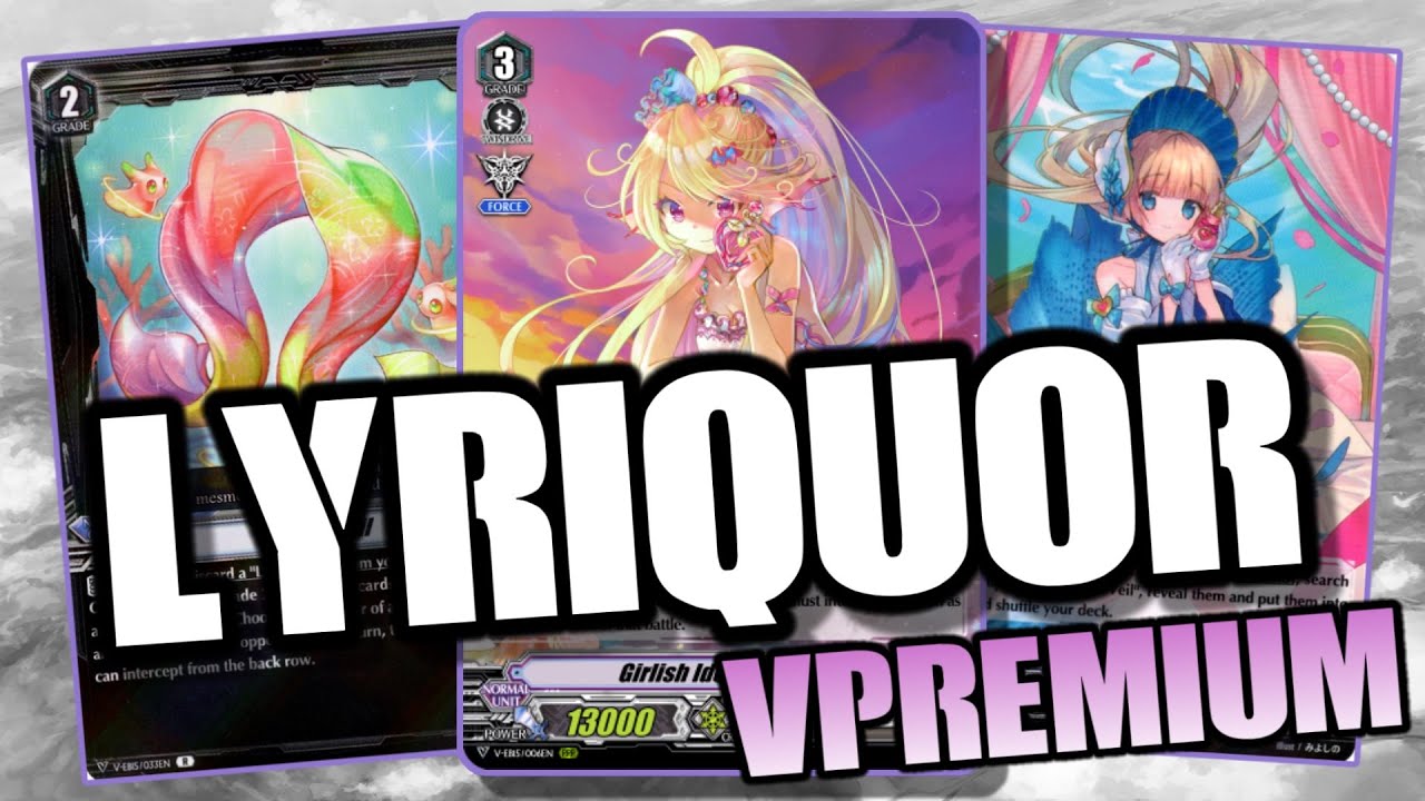 Girlish Idol, Lyriqour ( VPremium ) Deck Profile May 2022