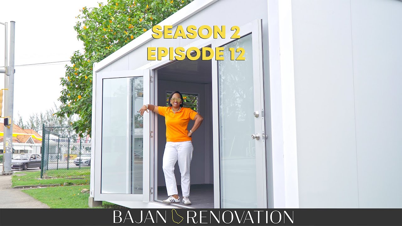Bajan Renovation Season 2 Episode 12