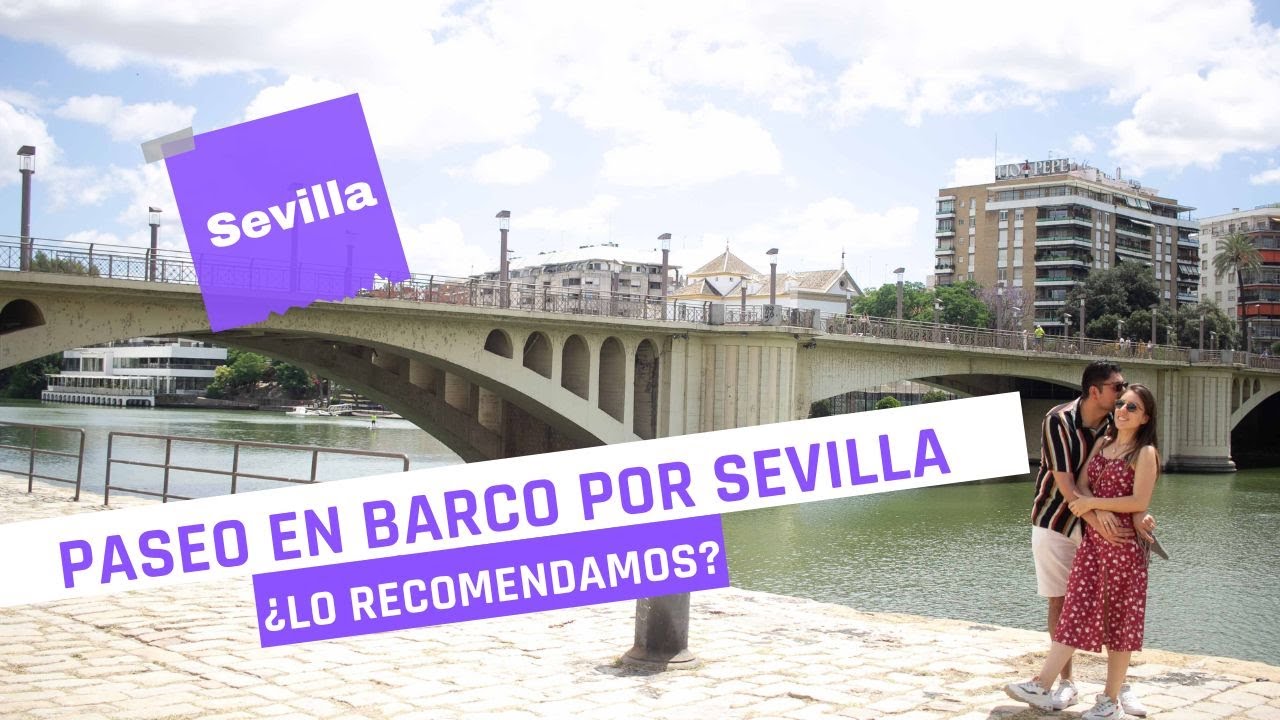 Paseo en barco por el Guadalquivir en Sevilla &iquest;Lo recomendamos?