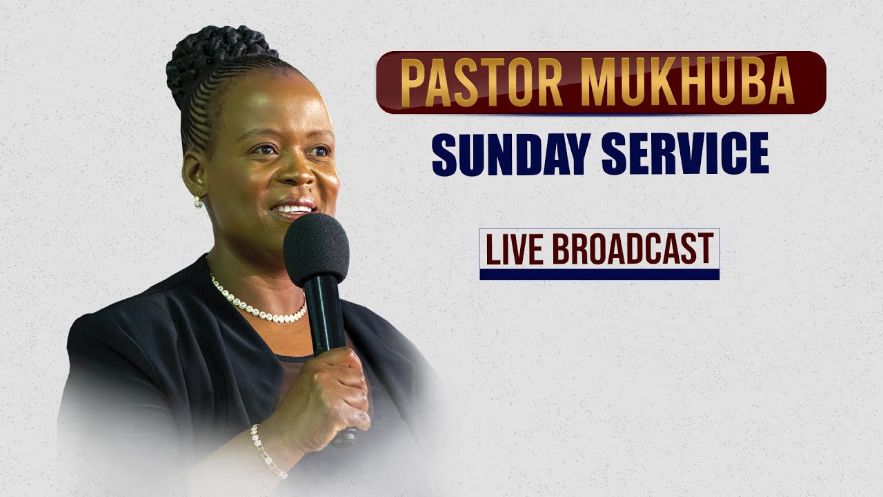SUNDAY SERVICE WITH PASTOR MUKHUBA | 25 MAY 2025