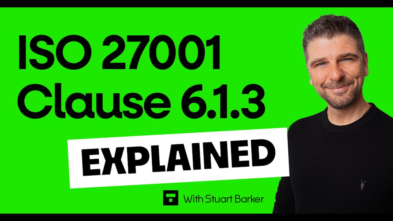ISO 27001 Clause 6.1.3 - Risk Treatment Explained
