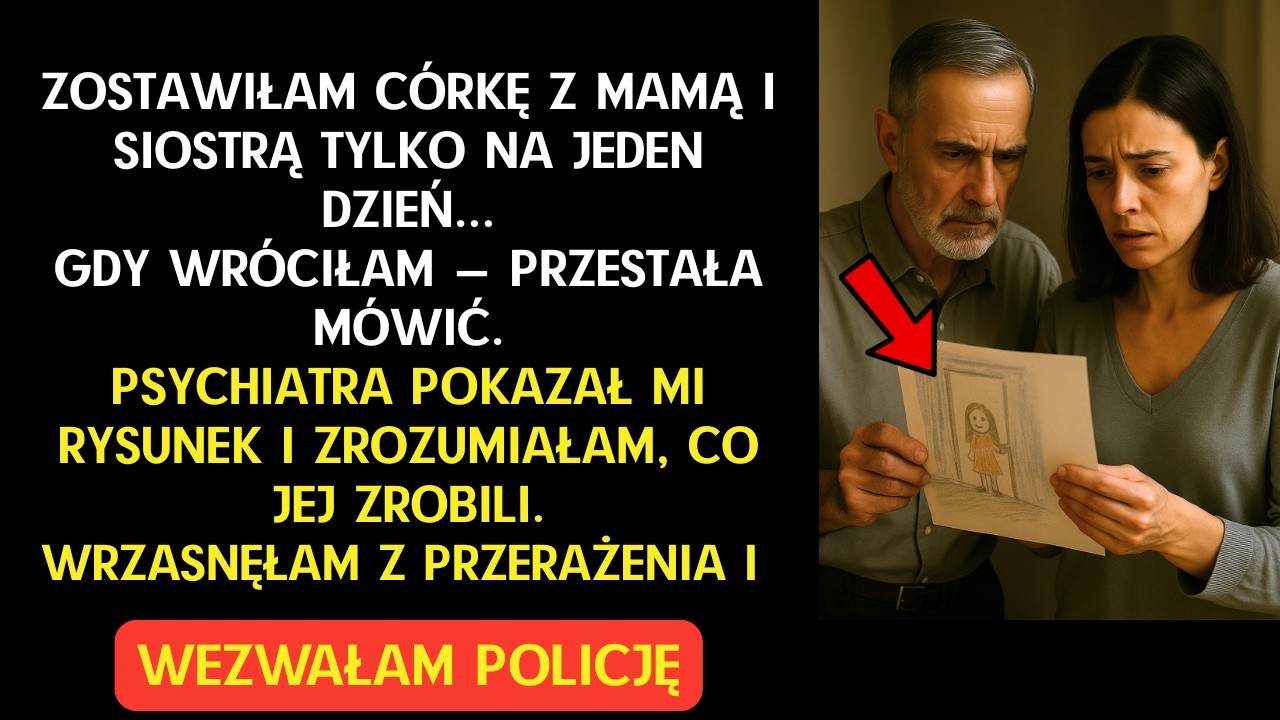 Dlaczego córka przestała mówić po nocy u babci? Tajemnica ukryta w rysunkach (Trauma, zdrada, prawda