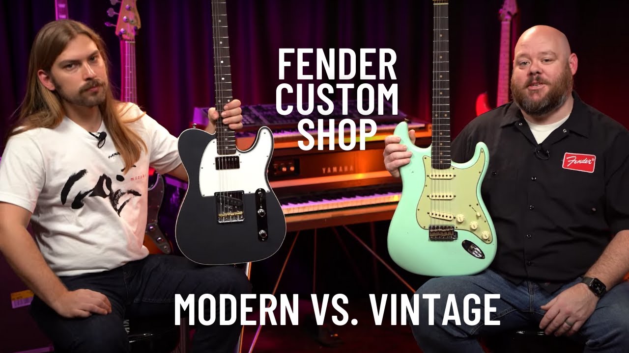 Fender Custom Shop Guitars: Modern vs. Vintage Style