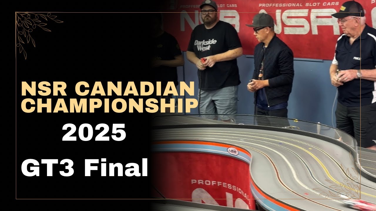 GT3 Final! 2025 NSR Canadian Championship sponsored by LEB Hobbies