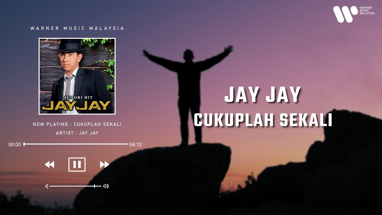 Jay Jay - Cukuplah Sekali (Lirik Video)