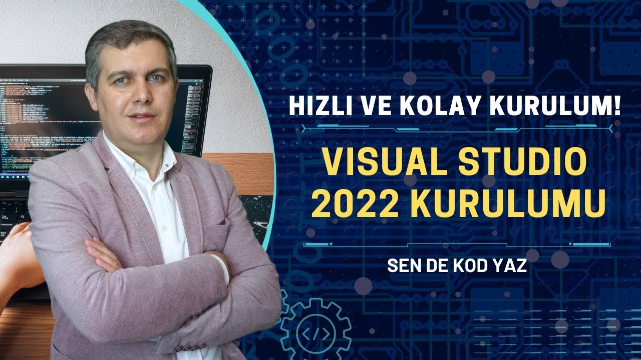 Microsoft Visual Studio 2022 Kurulumu | VS 2022 Free Download Install
