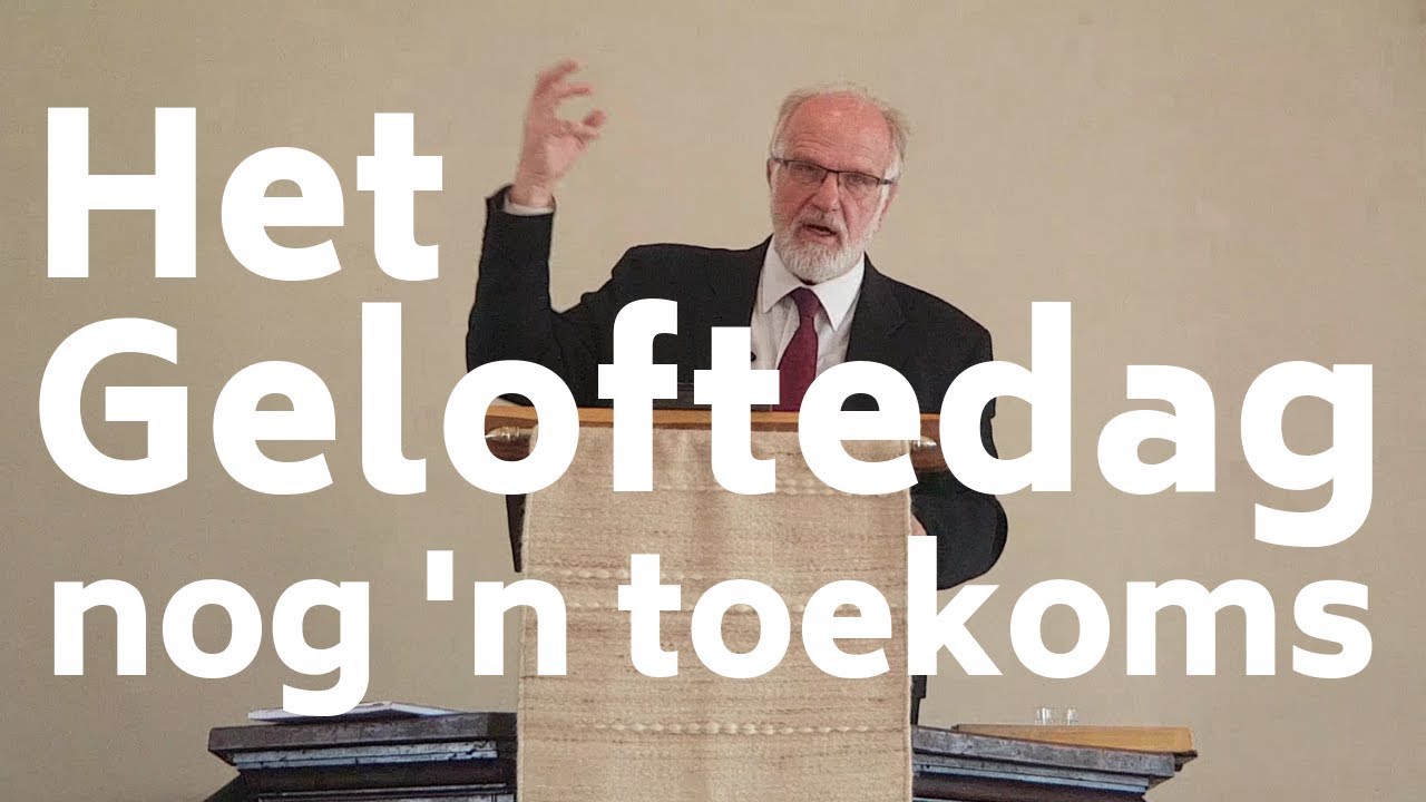 Geloftedag: Het dit nog 'n toekoms? Ds Gustav Opperman GK Wonderboompoort