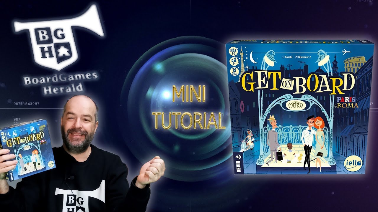 Get on Board: Paris & Roma (2023) - Mini Tutorial