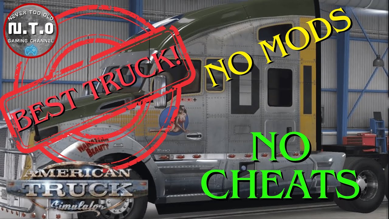 Best Trucks in American Truck Simulator | No Cheats, No Mods | Help I Bought A Truck