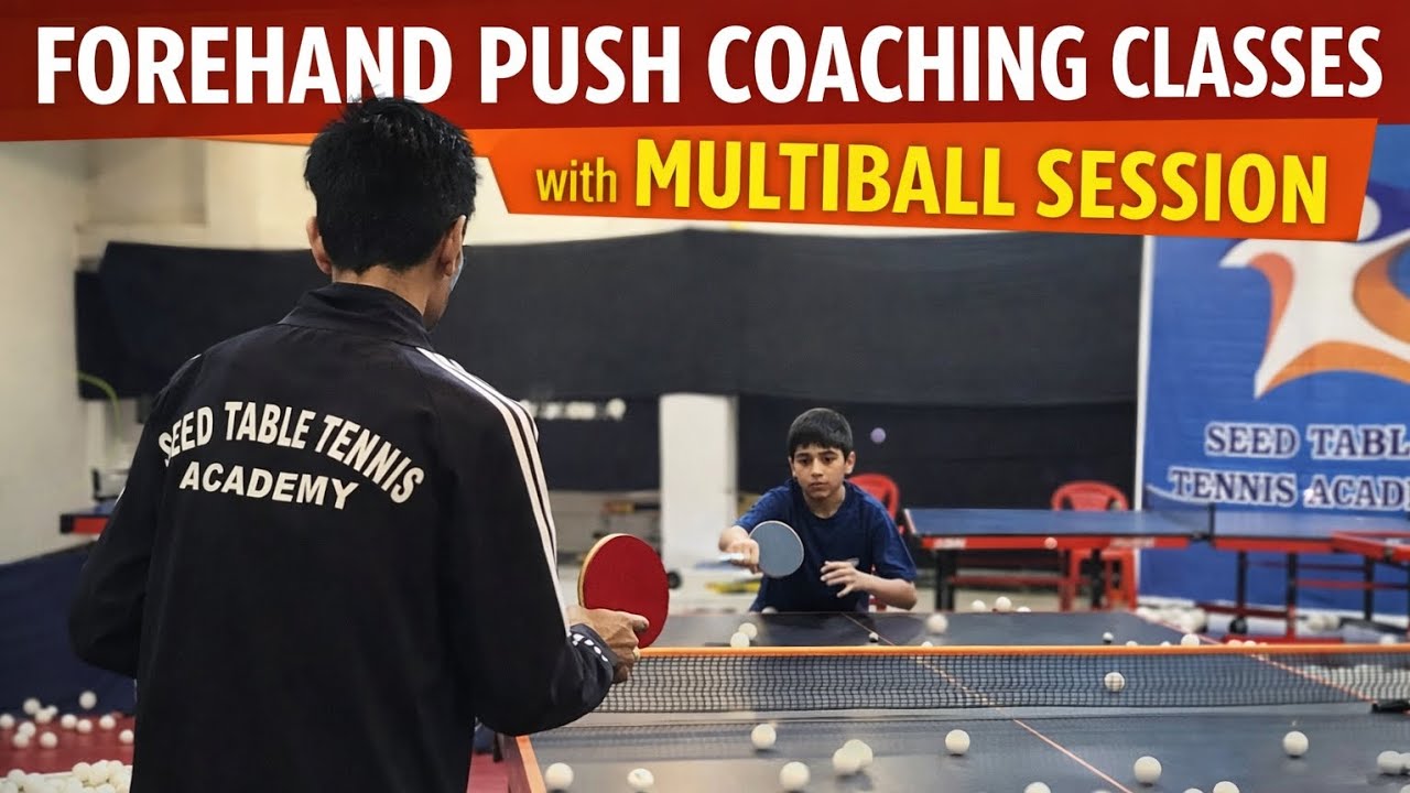 Forehand push coaching classes 