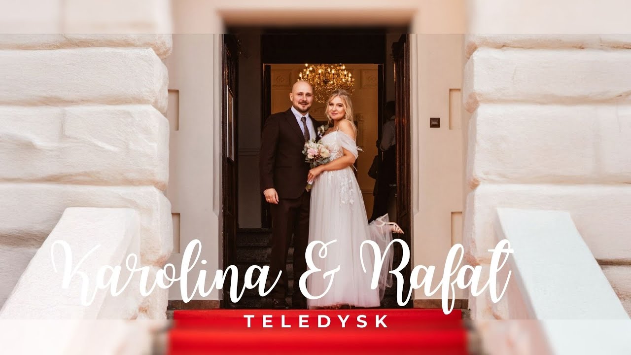Karolina & Rafał | TELEDYSK