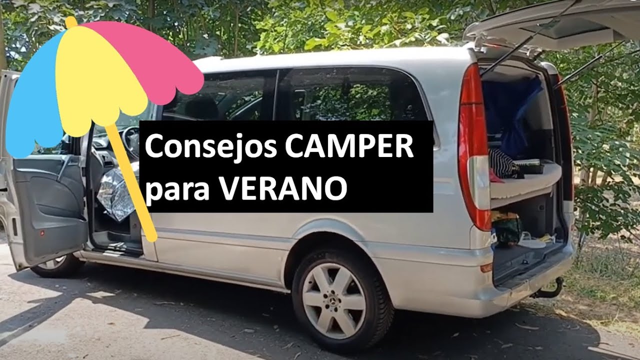 Consejos para tu CAMPER en VERANO - 🌞🌞🌞​