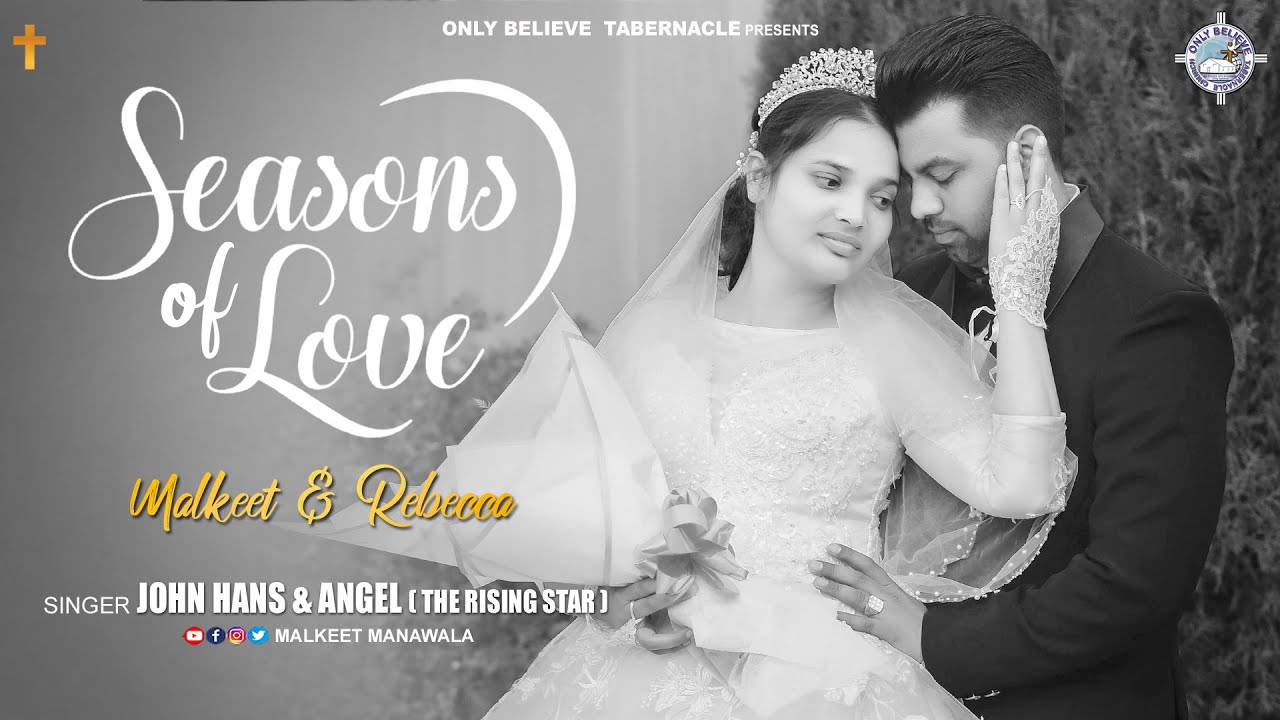 SEASON OF LOVE | MALKEET & REBECCA | JOHN HANS & ANGEL | RAJ BHATTI | WEDDING SONG | ASHISH TALIB