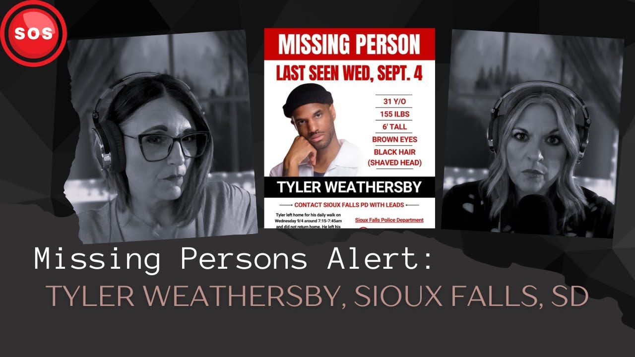 Missing Persons Monday: Tyler Weathersby, Sioux Falls, SD