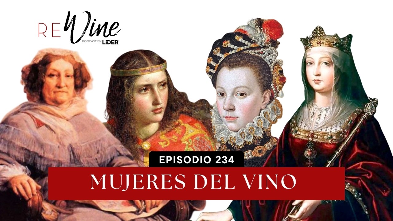 Episodio 234: Mujeres del vino.