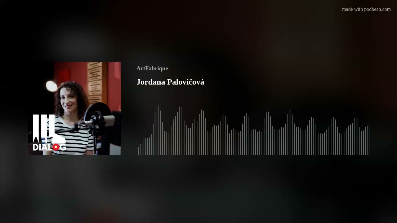 Ep.24: Jordana Palovičová | ArtDialóg