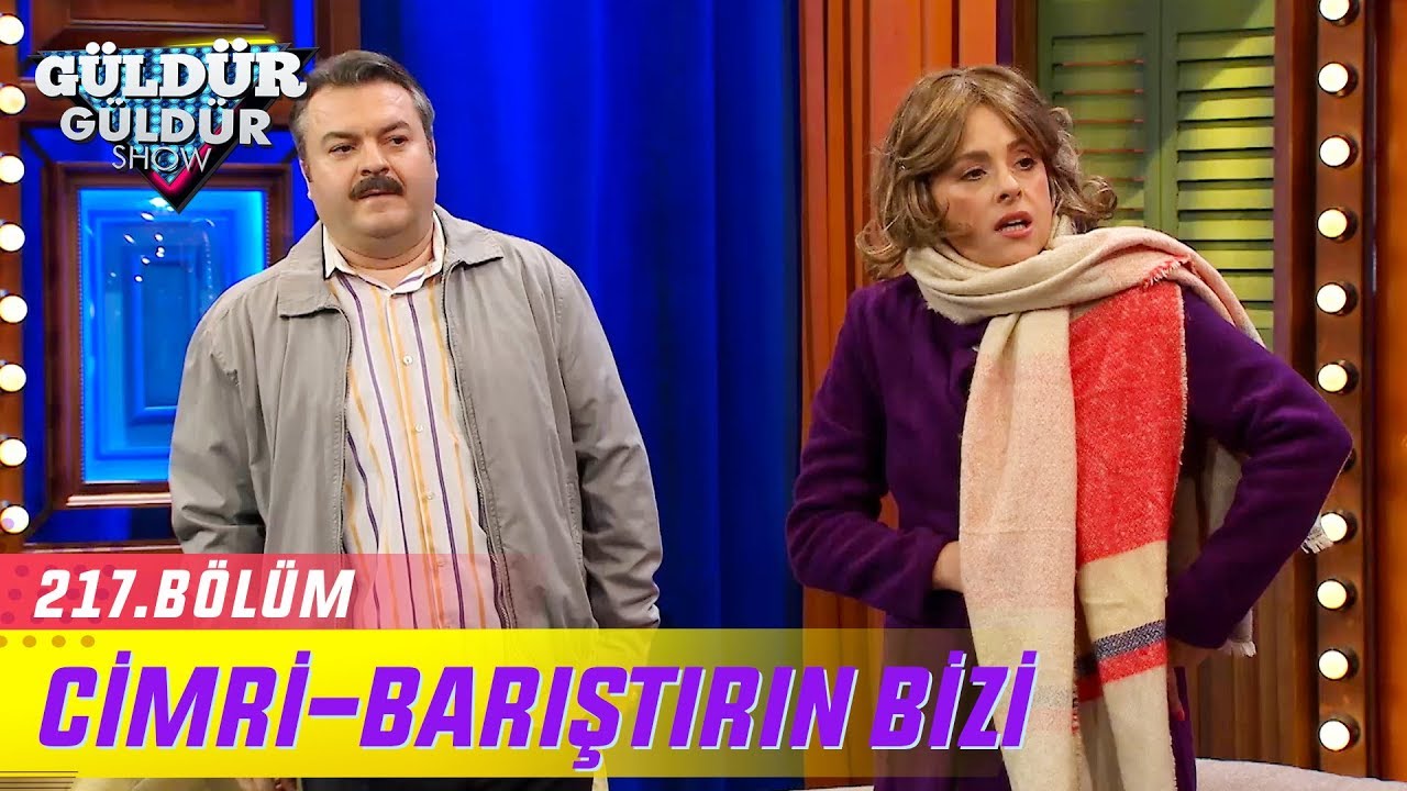 Güldür Güldür Show 217.Bölüm | Cimri-Barıştırın Bizi