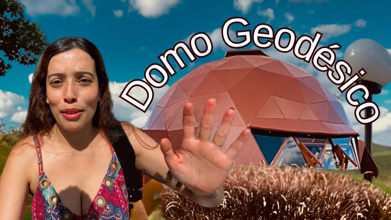 Conheci finalmente o Domo Geodésico mais INCRÍVEL do Brasil