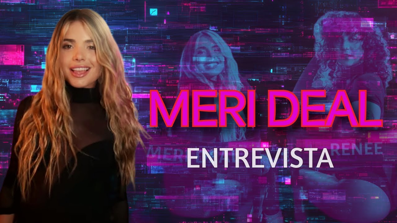 MERI DEAL, ¿VOLVERÍA A HACER CUMBIA?. (ENTREVISTA)