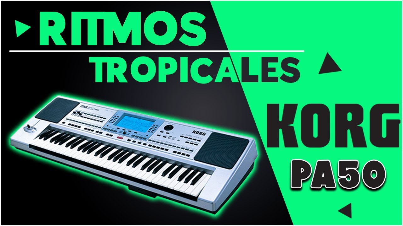 KORG PA50 SD | Ritmos Tropicales y Gruperos para Teclados Korg Pa.
