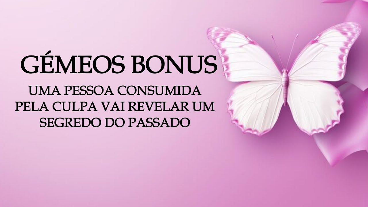 🌷GÉMEOS BONUS🌷ALGUÊM VAI SER BRUTALMENTO HONESTO E REVELAR UM SEGREDO SUJO DO PASSADO
