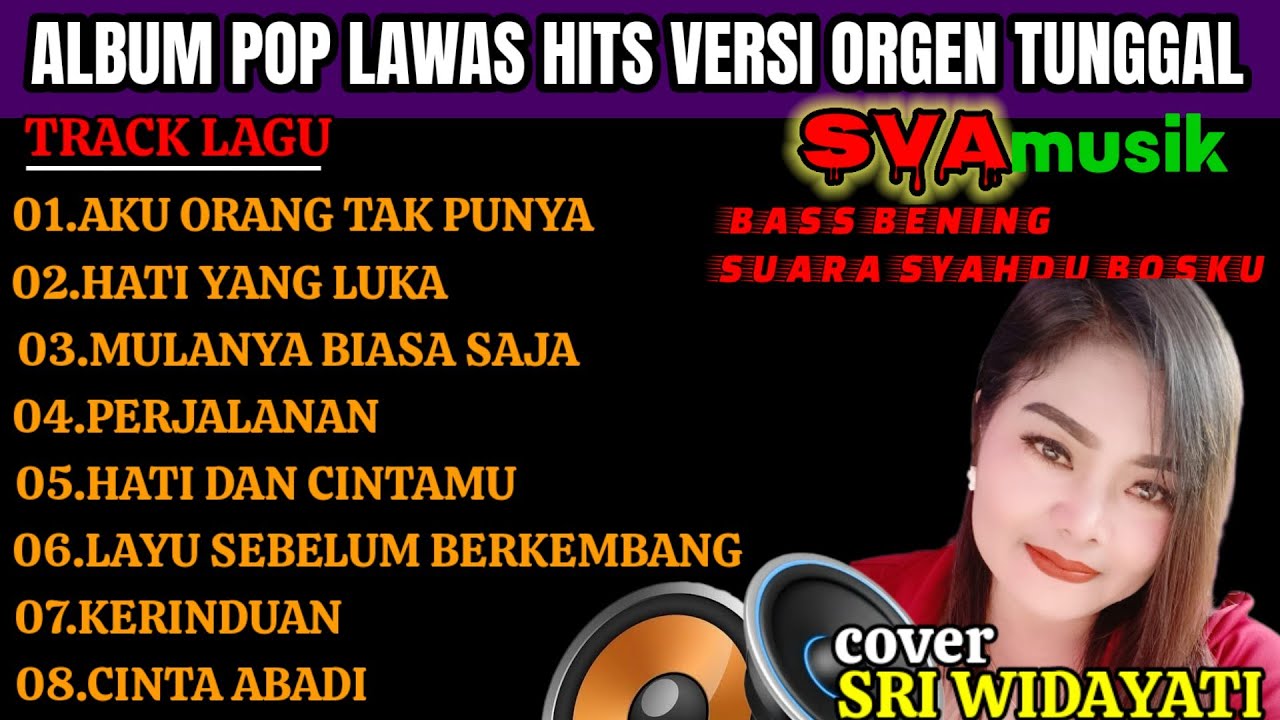 album pop lawas yang masih hits ||cover sri widayati || @SVAmusic-g1g