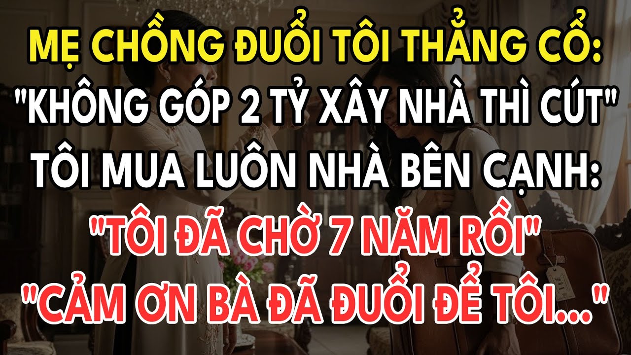 Mẹ Chồng Đuổi Thẳng Cổ: 