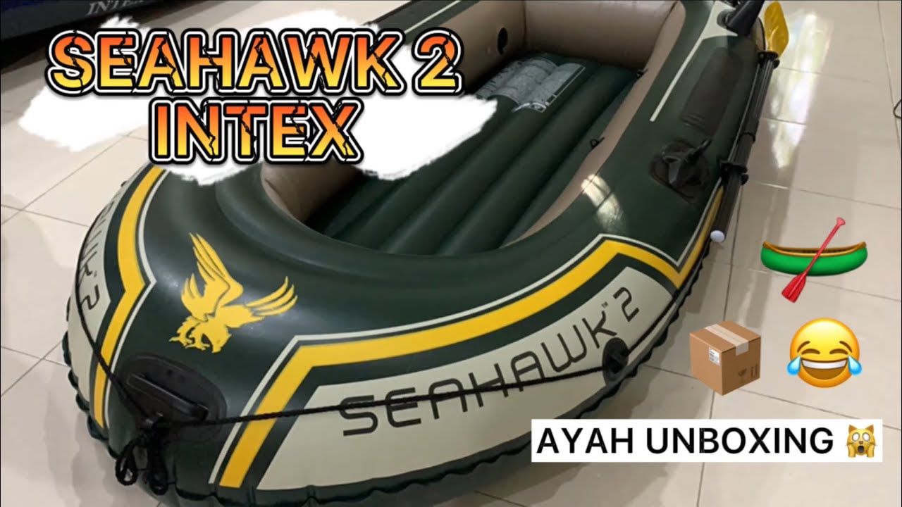 AYAH UNBOXING SEAHAWK 2 INTEX INFLATABLE BOAT 😱 | MALAYSIA