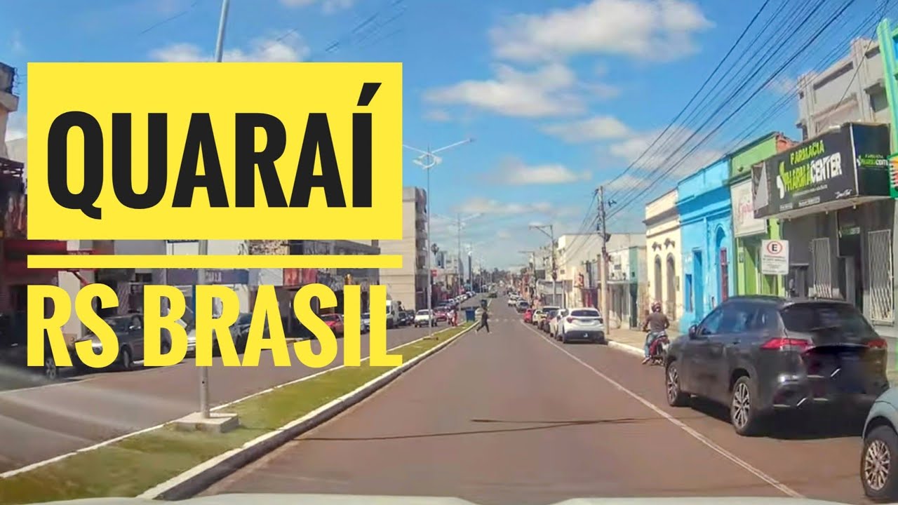 QUARAÍ RS  TOUR PELAS RUAS E PRAÇAS E  IGREJAS