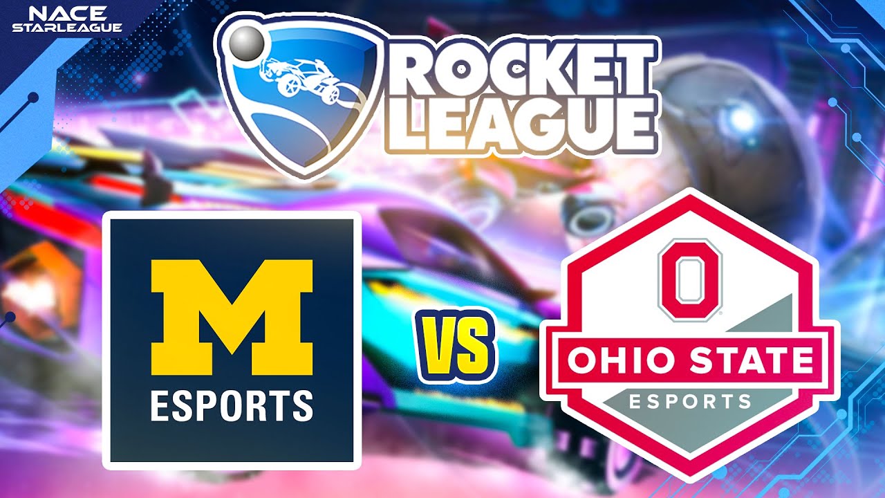 Univ. of Michigan vs Ohio State Univ. | NACE Starleague Rocket League - Week 6