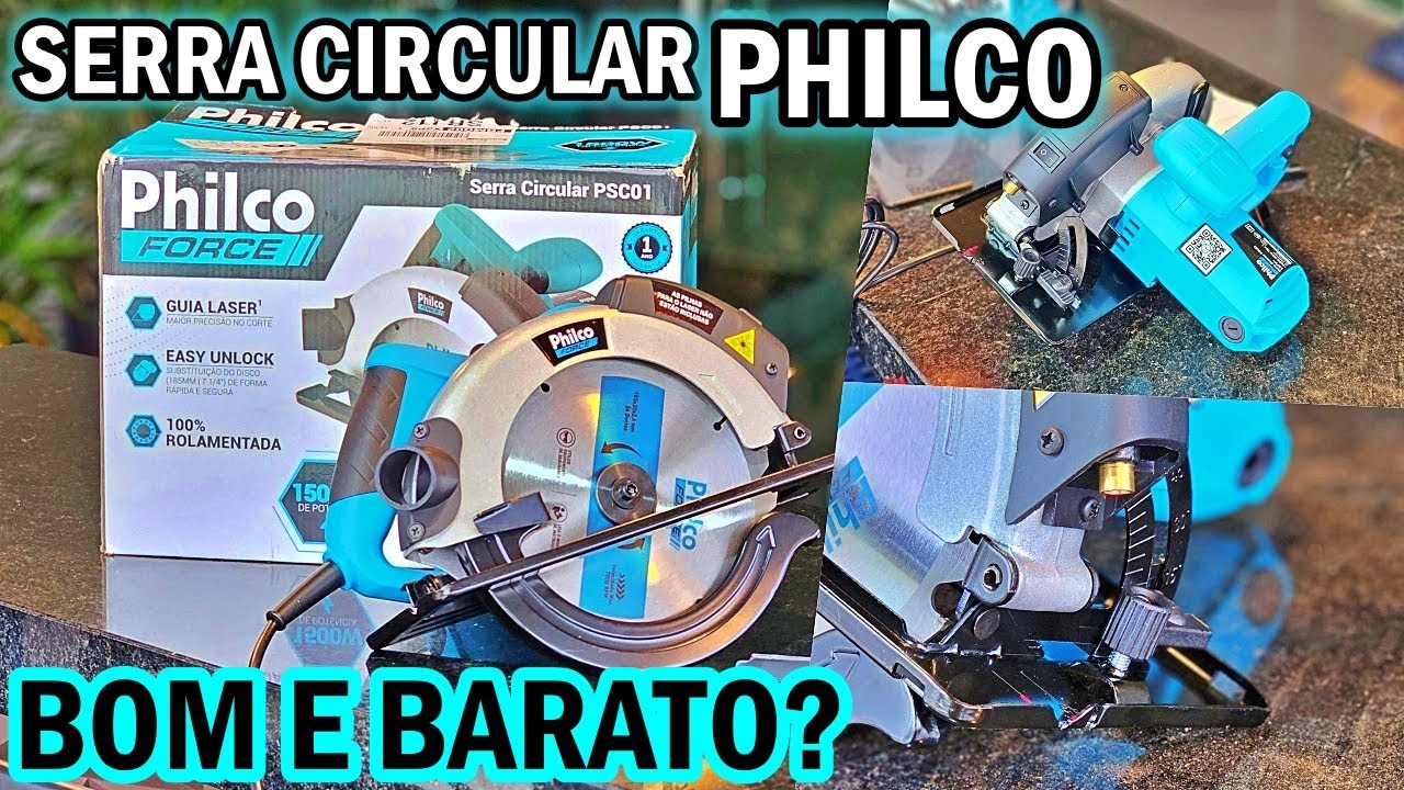 SERRA CIRCULAR PHILCO FORCE 1500W COM GUIA LASER PSC01. VALE A PENA? BOA E BARATA? UMBOXING.