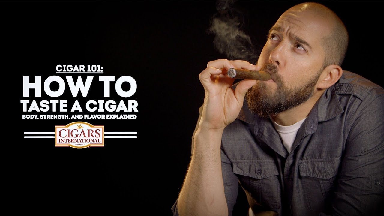 Cigar 101 - How to Taste a Cigar