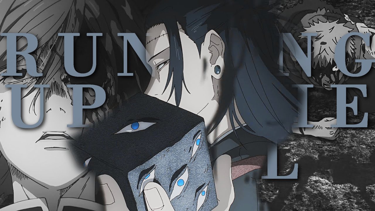 Jujutsu Kaisen ✘ Running up that hill [+2x23]「ASMV/AMV」