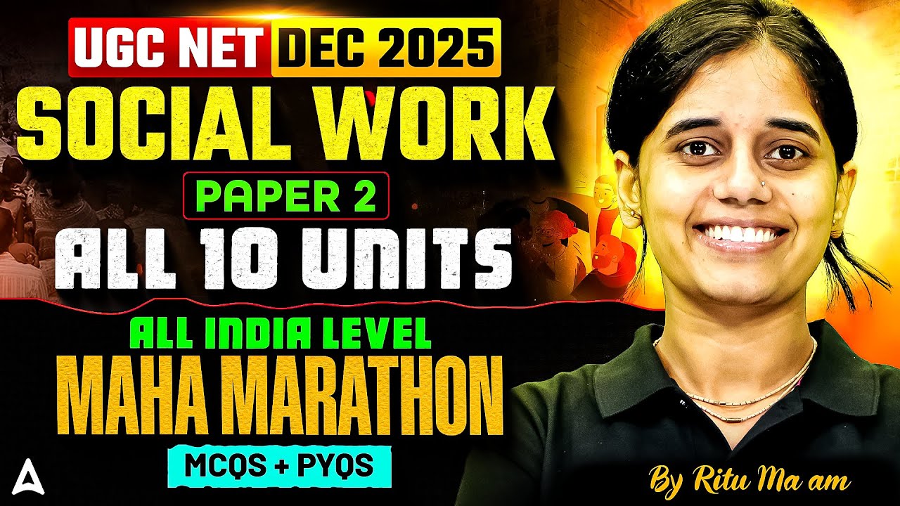UGC NET Social Work Marathon Class | UGC NET Social Work All 10 Units Complete Revision By Ritu Mam
