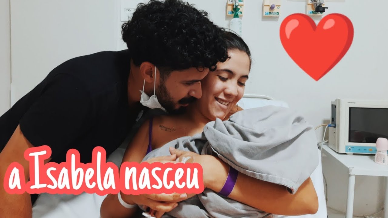 DIA DO NASCIMENTO DA ISABELA ❤️🙏🏻💕 PARTO NORMAL - 37 SEMANAS E 2 DIAS 🤱🏻