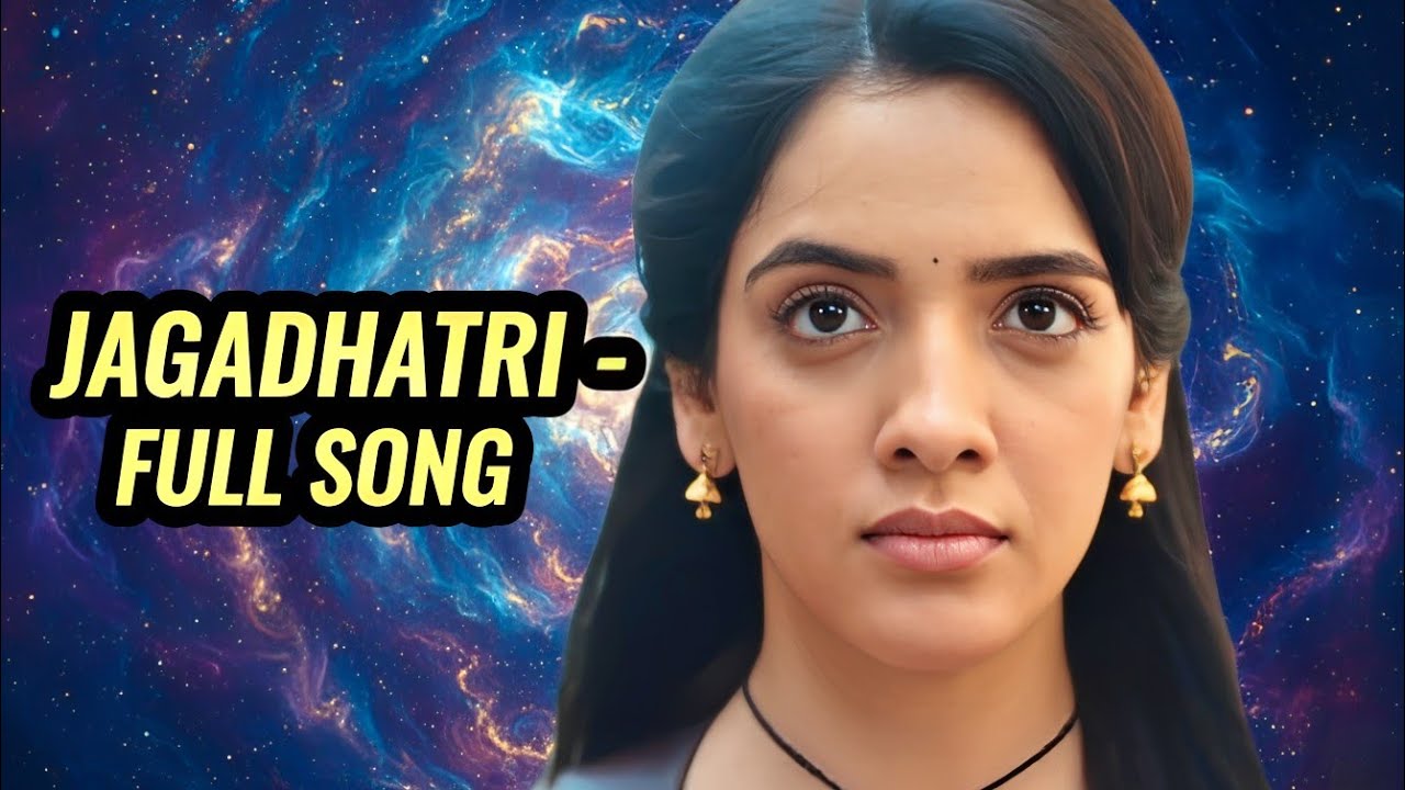 Jagadhatri - FULL SONG | ZeeTV | Ep 2