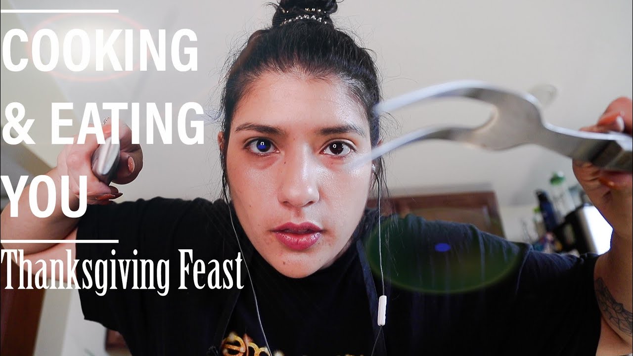 ASMR COOKING AND EATING YOUR FACE FOR THANKSGIVING | ASMR ROLE PLAY | INTENSE MOUTH SOUNDS 🍴