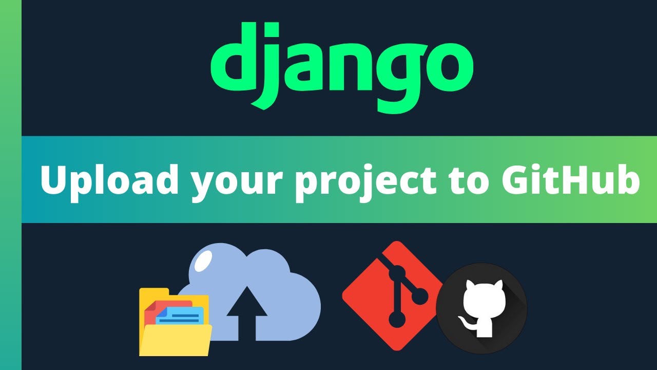 Upload your Django project to GitHub with Git Integration