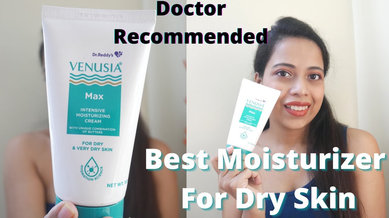 Doctor Recommended Moisturizer For DRY Skin ||Venusia moisturizing cream by Dr. Reddy's