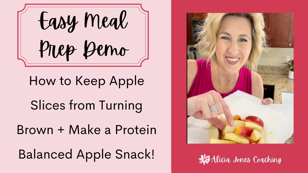 Keep Apple Slices from Turning Brown + Make a Protein Balanced Apple Snack = Easy Meal Prep!