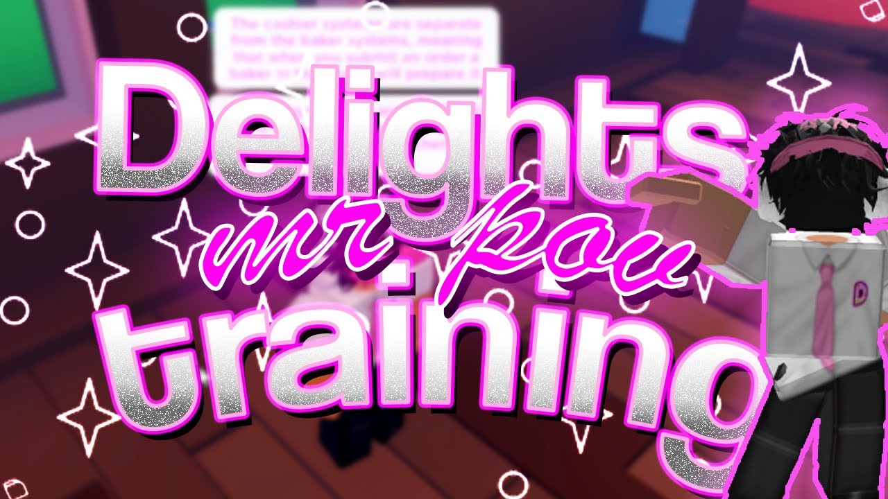 *TRAININGS* MR POV | Delights Bakery