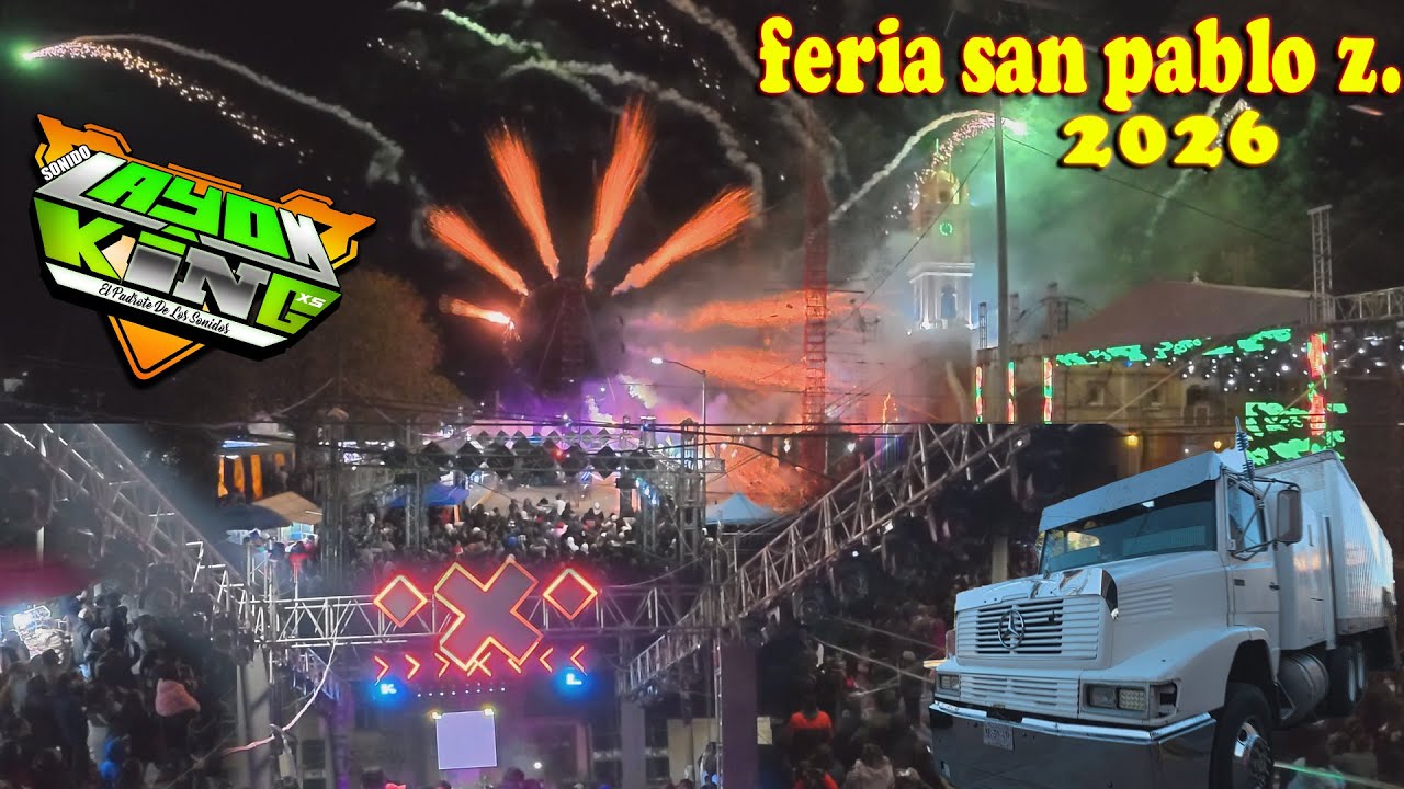 🔵ASI SE PRESENTO SONIDO LAYON KING GRUPO LA LEY 7 🔵FERIA SAN PABLO ZITLALTEPEC 2026